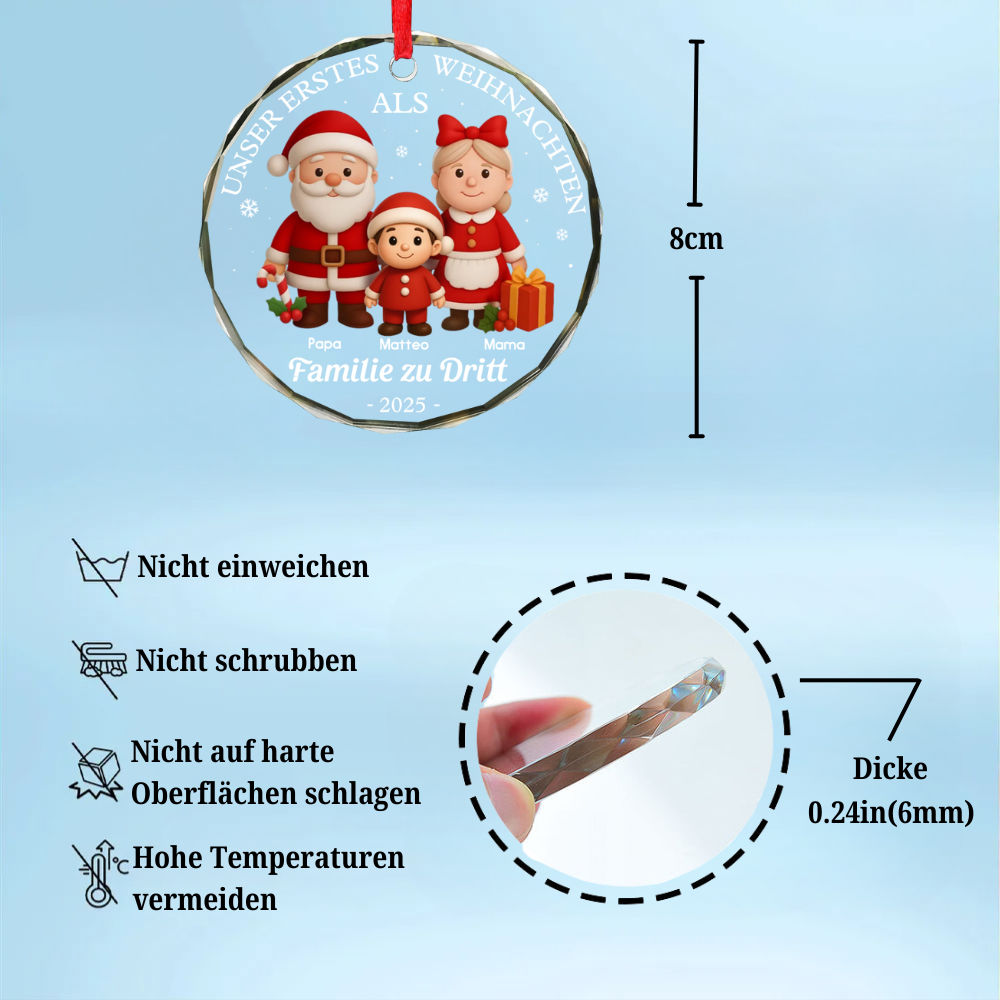 Personalisierter Glas-Ornament „Unser erstes Weihnachten als Familie zu dritt“ Christbaumschmuck