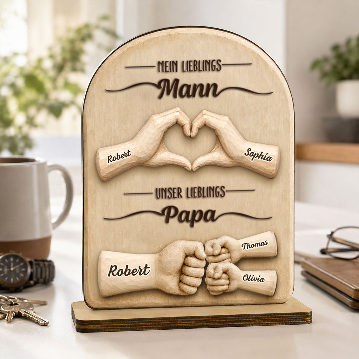 "Mein Lieblingsmann, Unser Lieblingspapa" Personalisierter Holzaufsteller mit Fausstoß