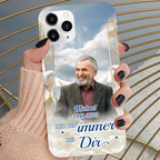 Immer bei dir- Silikonhandyhülle für iPhone und Samsung mit Foto Trauergeschenk