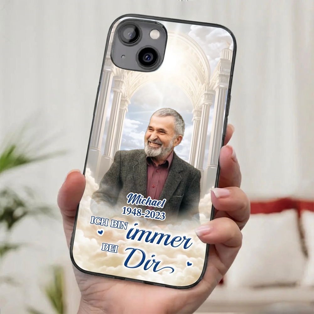 Immer bei dir- Silikonhandyhülle für iPhone und Samsung mit Foto Trauergeschenk
