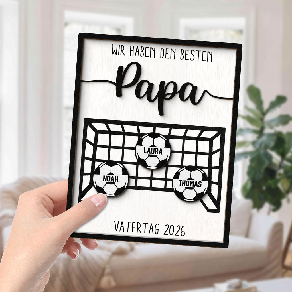 Wir haben den besten Papa- Personalisierter Holzaufsteller mit Fußballtor