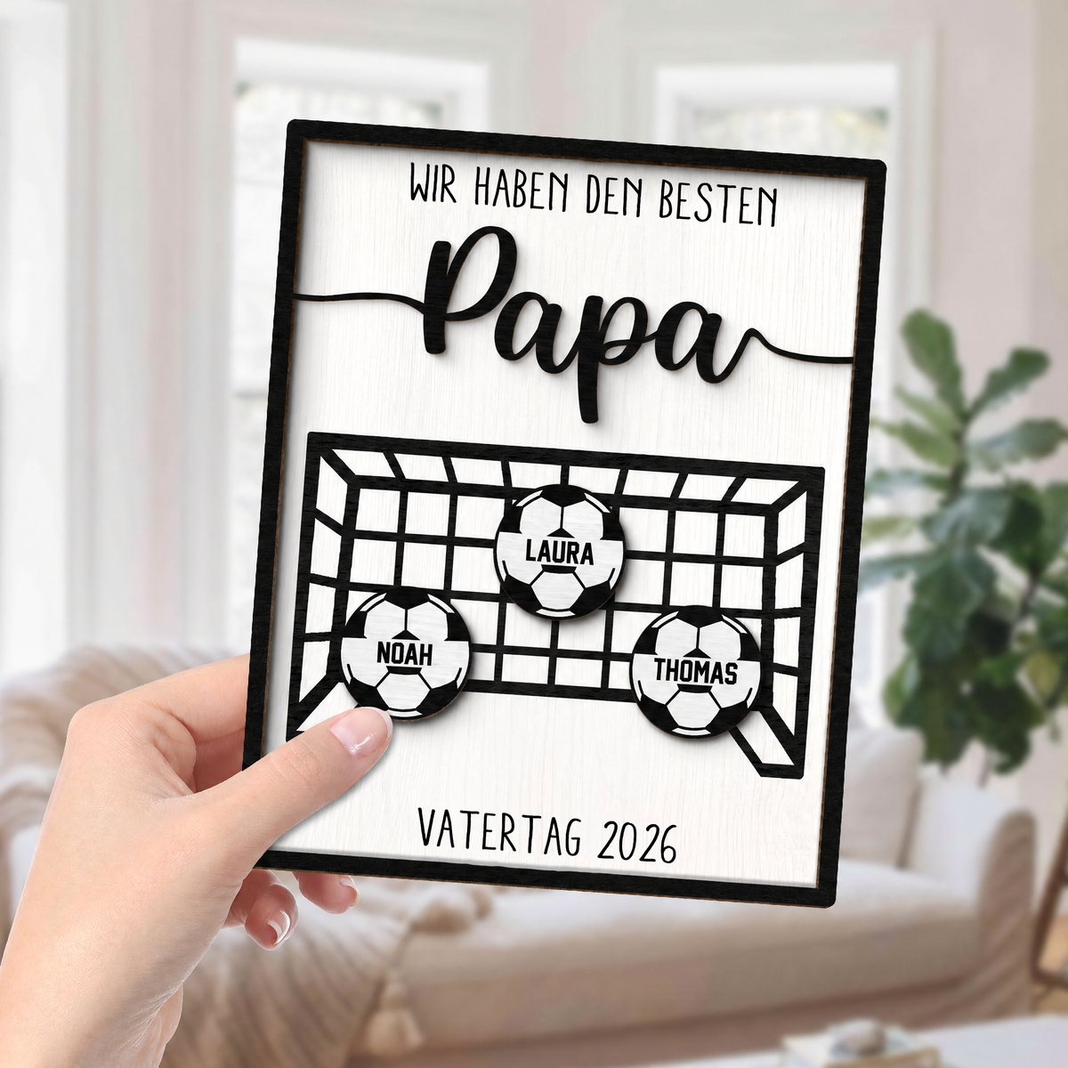 Wir haben den besten Papa- Personalisierter Holzaufsteller mit Fußballtor