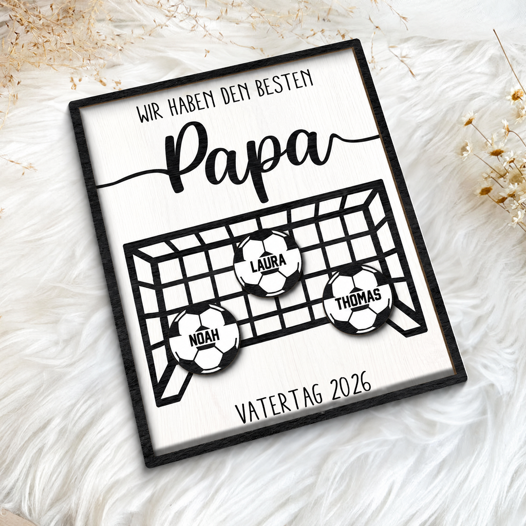 Wir haben den besten Papa- Personalisierter Holzaufsteller mit Fußballtor