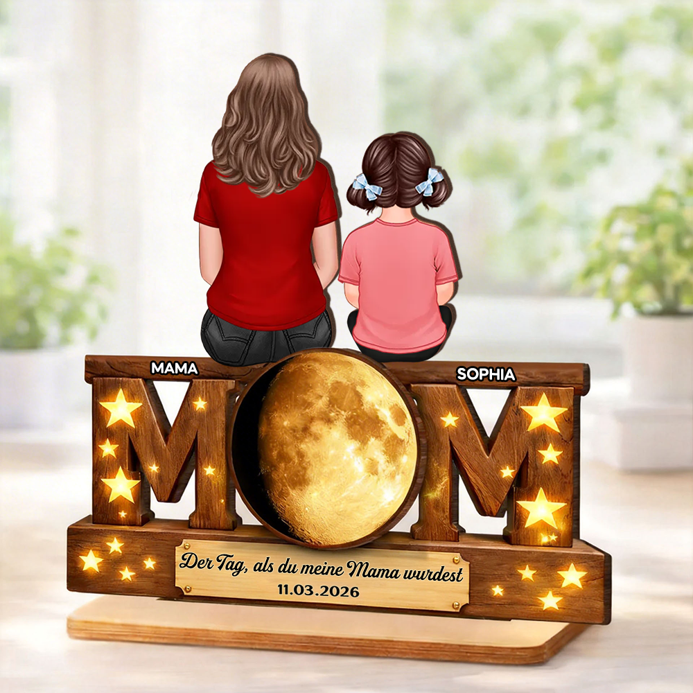 "Der Tag als du meine Mama wurdest" MOM-Personalisierter Holzaufsteller mit Mondphase Geschenk für Mama