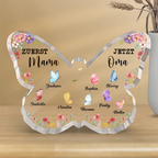 Schmetterling Acrylplakette Zuerst..Jetzt...-Personalisierte Geschenke für Mama und Oma